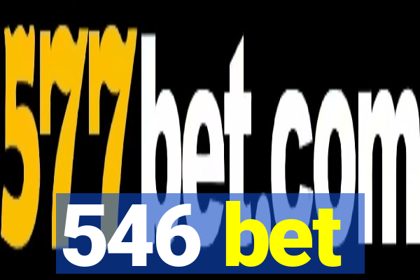 546 bet